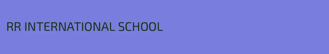 RR INTERNATIONAL SCHOOL